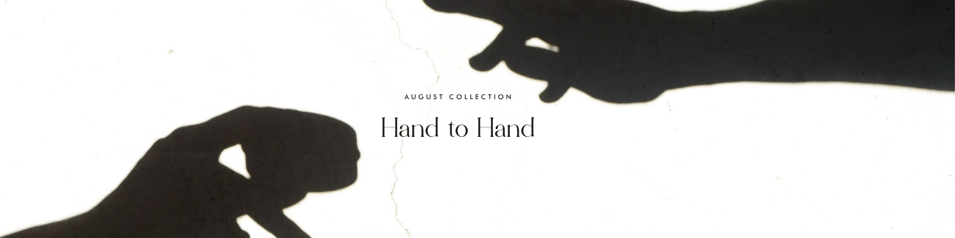 Hand to Hand わたしから、あなたへ。8月のコレクション