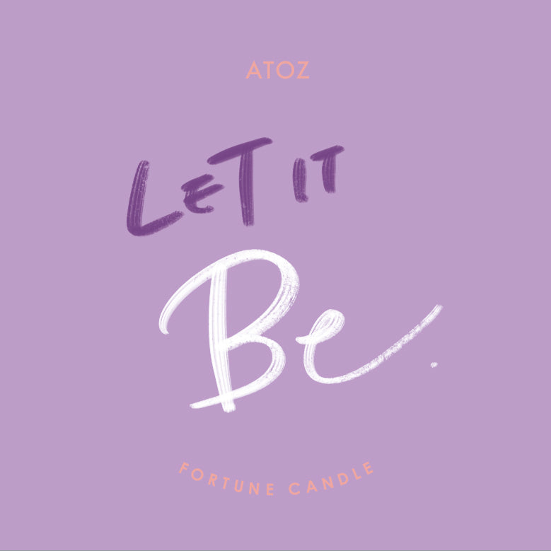 LET IT BE.